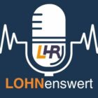 LHR Podcast LOHNenswert