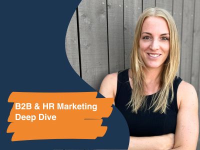 B2B & HR Marketing Deep Dive